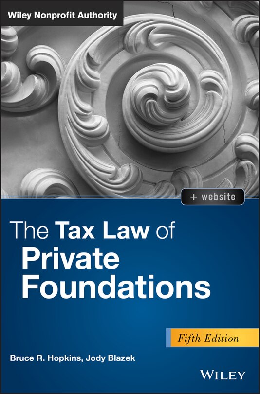 Front cover_The Tax Law of Private Foundations, + website