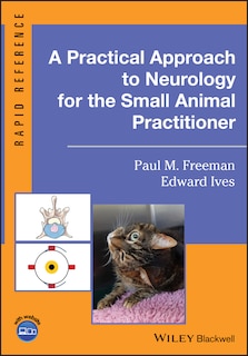 Front cover_A Practical Approach To Neurology For The Small Animal Practitioner