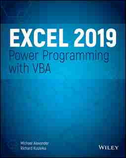 Excel 2019 Power Programming with VBA by Michael Alexander