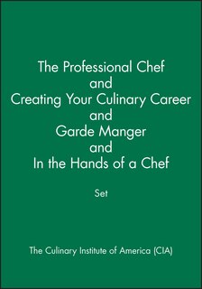 The Professional Chef & Creating Your Culinary Career & Garde Manger & In the Hands of a Chef Set