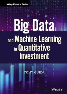 Couverture_Big Data and Machine Learning in Quantitative Investment