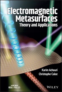 Electromagnetic Metasurfaces: Theory And Applications