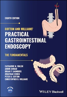 Couverture_Cotton and Williams' Practical Gastrointestinal Endoscopy