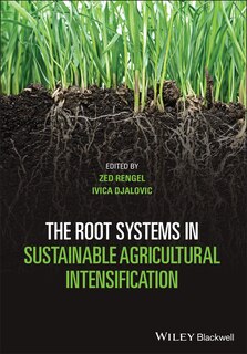 Front cover_The Root Systems In Sustainable Agricultural Intensification