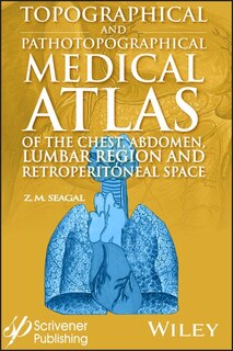 Front cover_Topographical and Pathotopographical Medical Atlas of the Chest, Abdomen, Lumbar Region, and Retroperitoneal Space