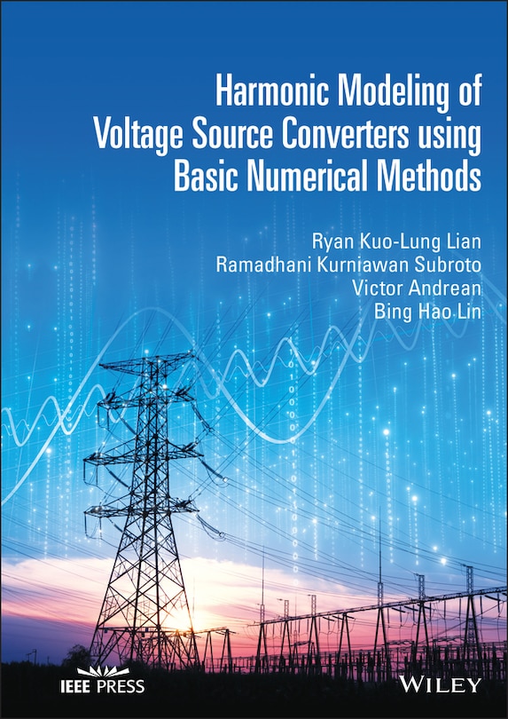 Front cover_Harmonic Modeling of Voltage Source Converters using Basic Numerical Methods