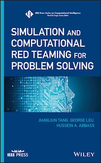 Front cover_Simulation And Computational Red Teaming For Problem Solving