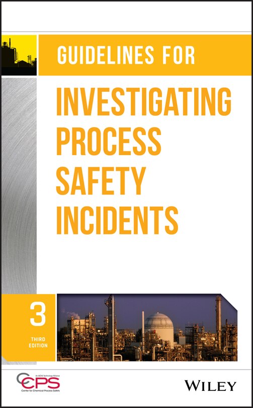 Front cover_Guidelines for Investigating Process Safety Incidents