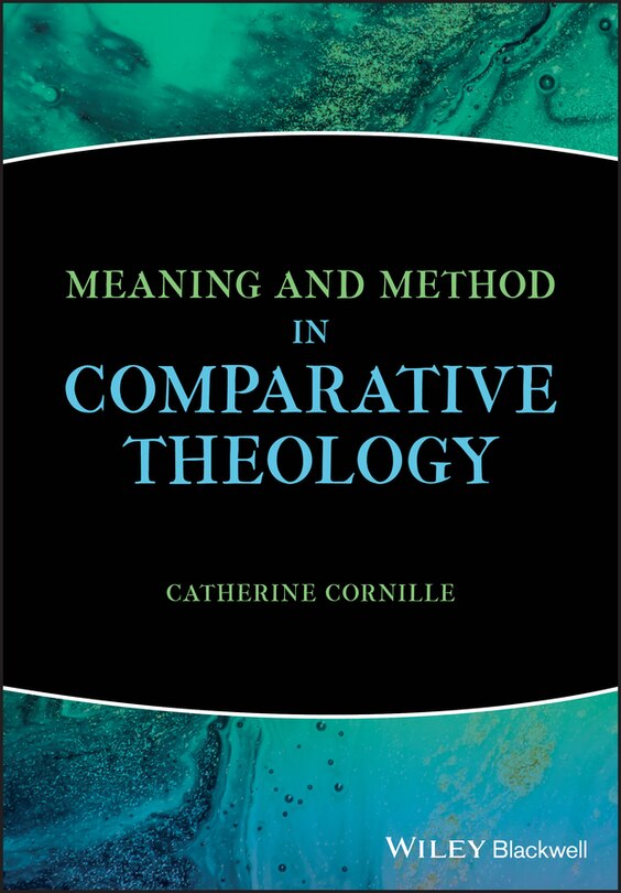 Couverture_Meaning and Method in Comparative Theology