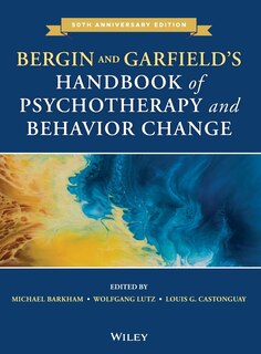 Front cover_Bergin And Garfield's Handbook Of Psychotherapy And Behavior Change