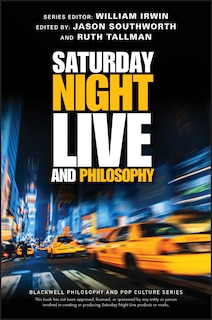 Front cover_Saturday Night Live and Philosophy