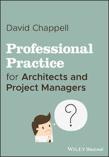 Couverture_Professional Practice For Architects And Project Managers
