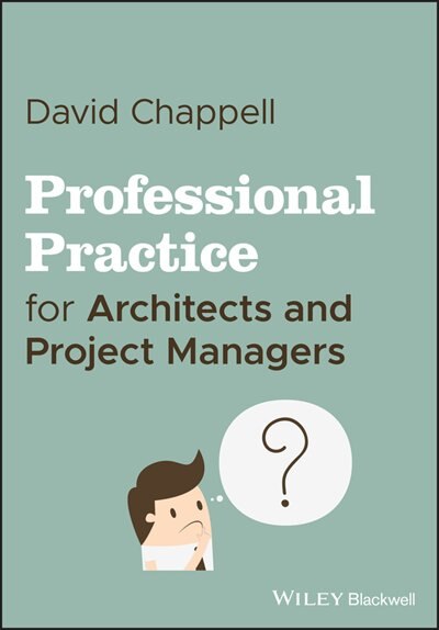 Front cover_Professional Practice For Architects And Project Managers