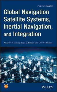 Front cover_Global Navigation Satellite Systems, Inertial Navigation, And Integration