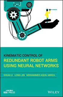 Front cover_Kinematic Control Of Redundant Robot Arms Using Neural Networks