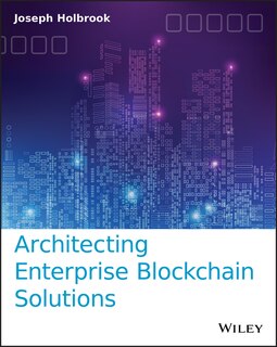 Front cover_Architecting Enterprise Blockchain Solutions