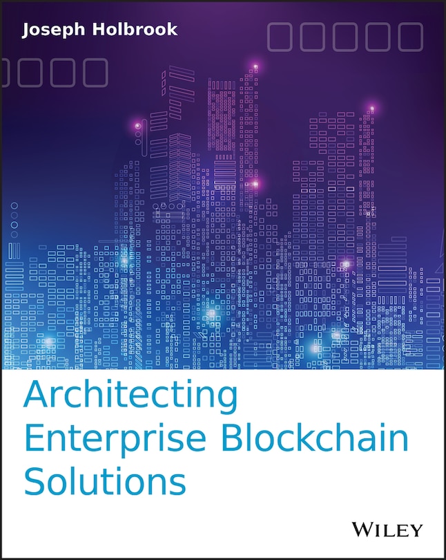 Front cover_Architecting Enterprise Blockchain Solutions