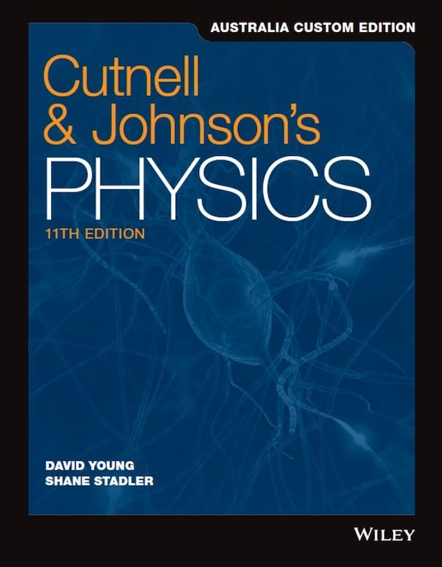 Cutnell and Johnson's Physics