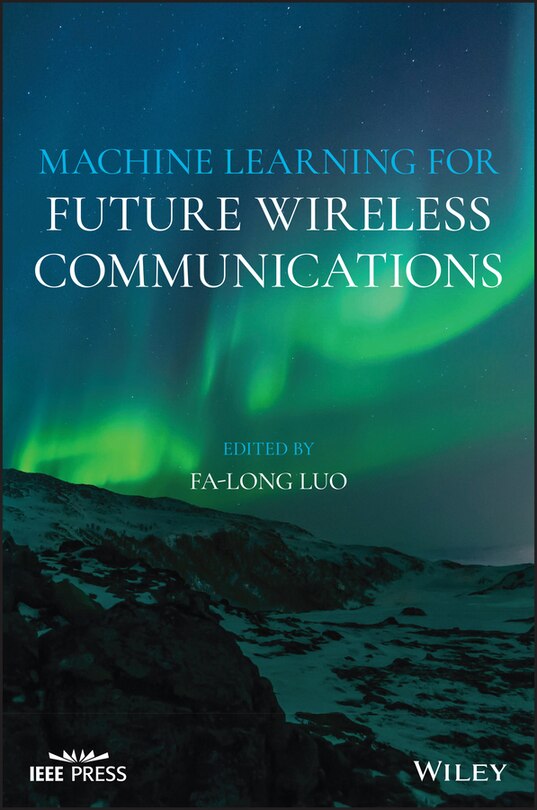 Couverture_Machine Learning For Future Wireless Communications