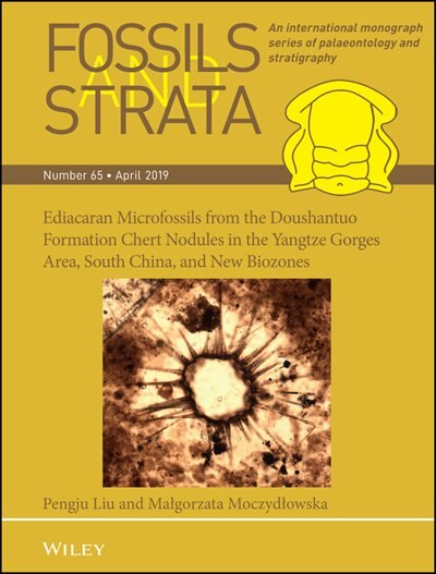 Front cover_Ediacaran Microfossils From The Doushantuo Formation Chert Nodules In The Yangtze Gorges Area, South China, And New Biozones