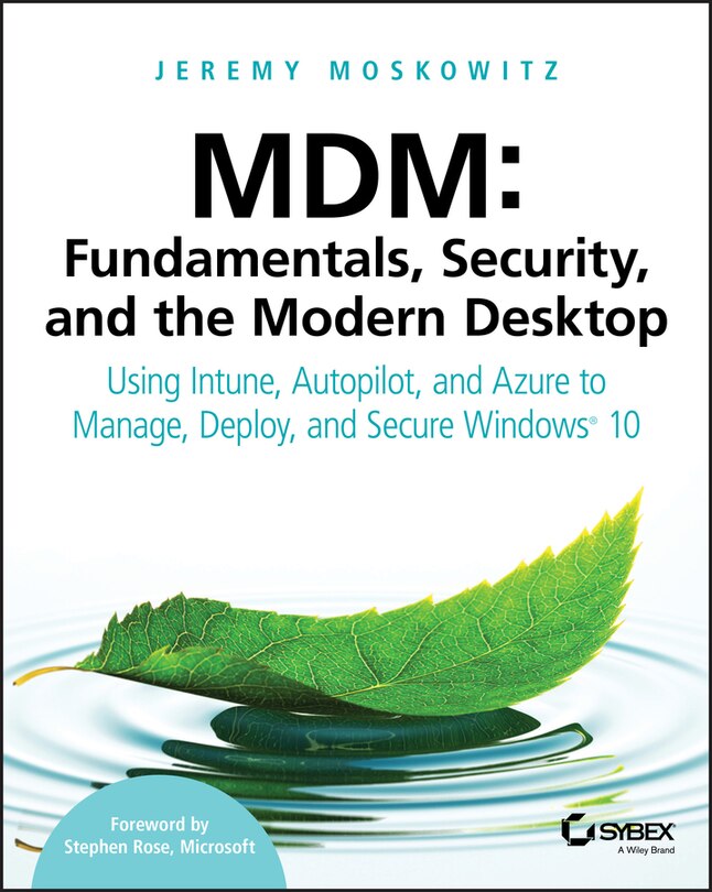 Front cover_Mdm: Fundamentals, Security, And The Modern Desktop