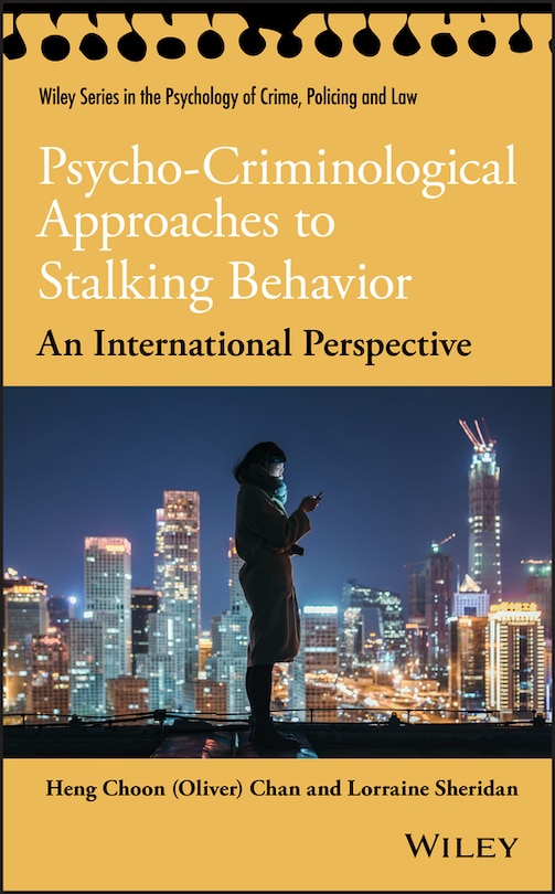 Front cover_Psycho-criminological Approaches To Stalking Behavior