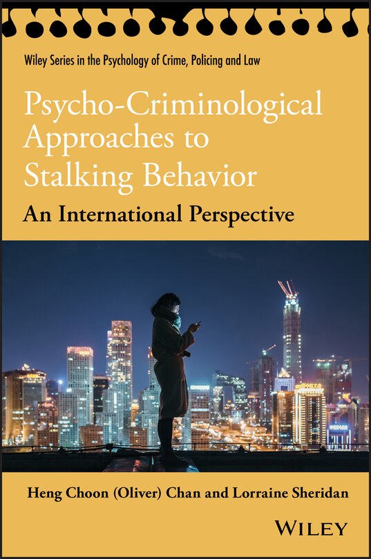 Front cover_Psycho-criminological Approaches To Stalking Behavior