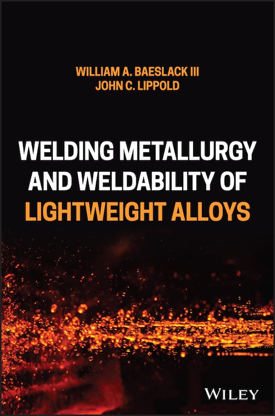 Welding Metallurgy and Weldability of Lightweight Alloys