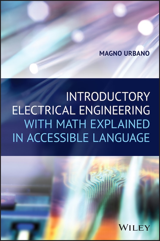 Couverture_Introductory Electrical Engineering With Math Explained in Accessible Language