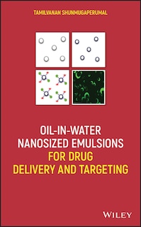 Front cover_Oil-in-water Nanosized Emulsions For Drug Delivery And Targeting