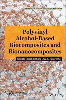 Couverture_Polyvinyl Alcohol-Based Biocomposites and Bionanocomposites