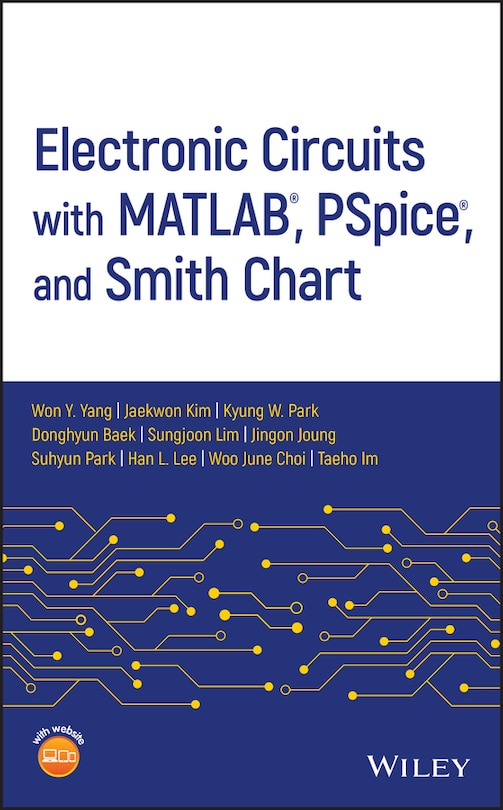 Front cover_Electronic Circuits with MATLAB, PSpice, and Smith Chart