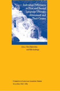 Front cover_Individual Differences in First and Second Language Ultimate Attainment and their Causes