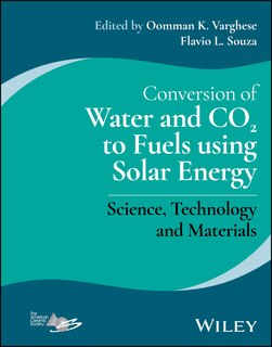 Front cover_Conversion of Water and CO2 to Fuels using Solar Energy