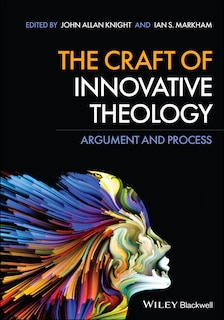 Couverture_The Craft Of Innovative Theology