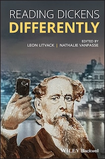 Front cover_Reading Dickens Differently