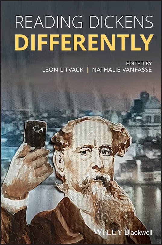 Front cover_Reading Dickens Differently