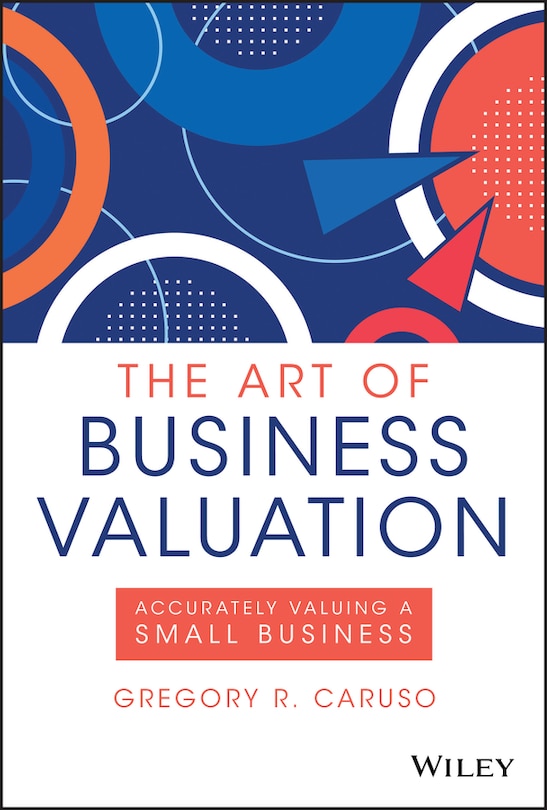 Front cover_The Art Of Business Valuation