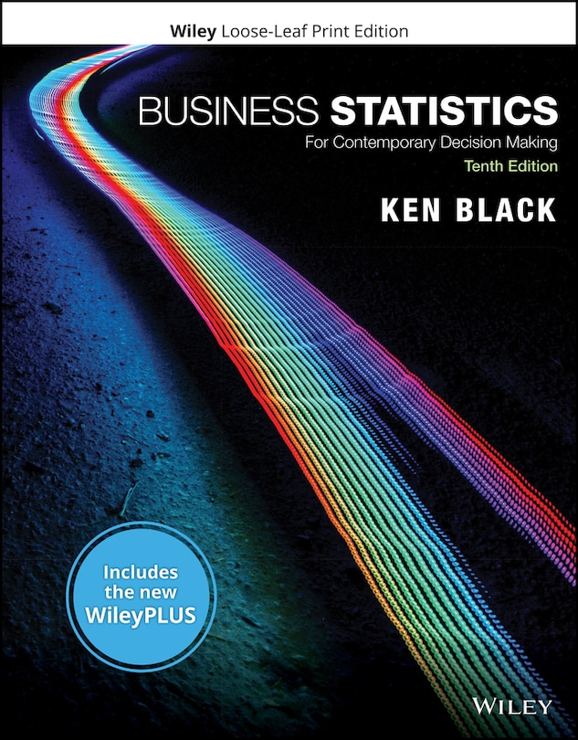 Couverture_Business Statistics: For Contemporary Decision Making, 10e WileyPLUS Card with Loose-Leaf Set