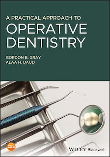 Couverture_A Practical Approach To Operative Dentistry