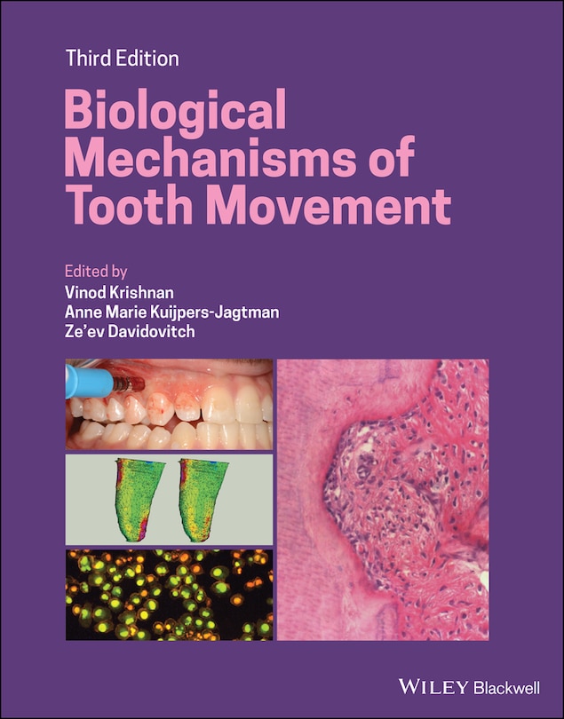 Front cover_Biological Mechanisms Of Tooth Movement