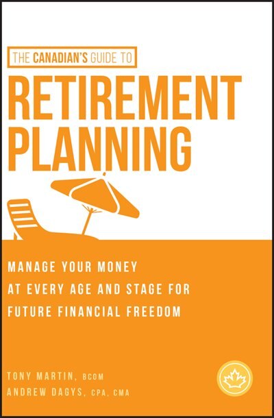 Front cover_The Canadian's Guide to Retirement Planning