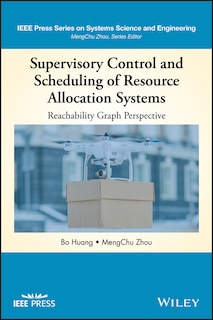 Front cover_Supervisory Control and Scheduling of Resource Allocation Systems