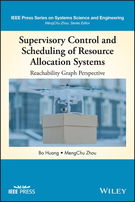 Front cover_Supervisory Control and Scheduling of Resource Allocation Systems