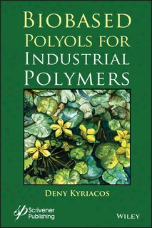 Front cover_Biobased Polyols For Industrial Polymers