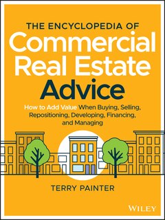 Front cover_The Encyclopedia Of Commercial Real Estate Advice