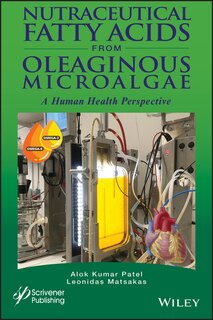 Front cover_Nutraceutical Fatty Acids From Oleaginous Microalgae