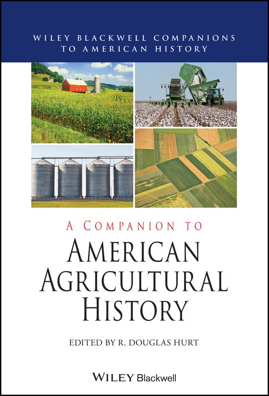 Front cover_A Companion To American Agricultural History
