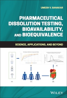 Front cover_Pharmaceutical Dissolution Testing, Bioavailability, And Bioequivalence