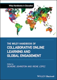 Front cover_The Wiley Handbook Of Collaborative Online Learning And Global Engagement